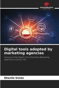 Digital tools adopted by marketing agencies - Simão Dhanilo