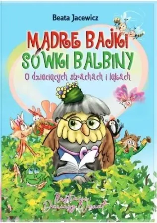 Mądre bajki Sówki Balbiny w.2 - Beata Jacewicz
