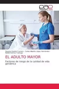 EL ADULTO MAYOR - Padrón Fumero Dayana