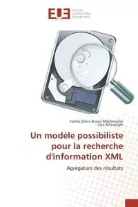 Un modèle possibiliste pour la recherche d'information XML - SANS AUTEUR