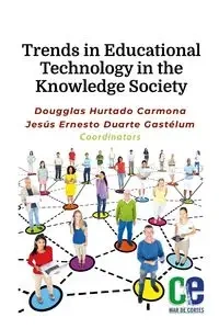 Trends in Educational Technology in the Knowledge Society - Hurtado Carmona Dougglas