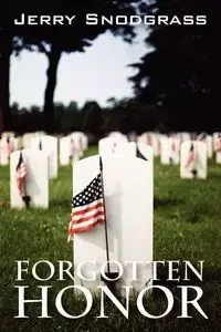 Forgotten Honor - Jerry Snodgrass