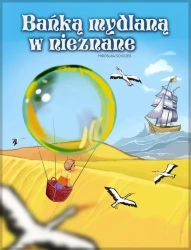 eBook Bańką mydlaną w nieznane - Mirosław Souczek epub mobi