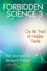 Forbidden Science 3 - Jacques Vallee