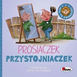 Ach, te zwierzaki! Prosiaczek przystojniaczek - Katarzyna Vanevska