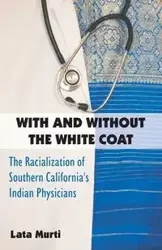 With and Without the White Coat - Murti Lata