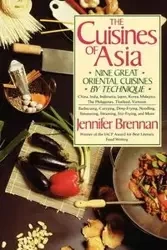 The Cuisines of Asia - Jennifer Brennan