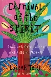 Carnival of the Spirit - Teish Luisah