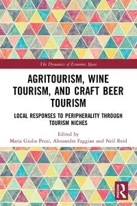 Agritourism, Wine Tourism, and Craft Beer Tourism - Pezzi Maria Giulia
