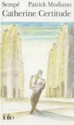 Catherine Certitude - Patrick Modiano Sempe