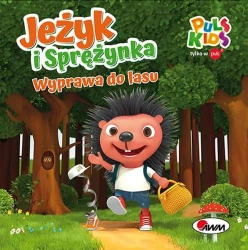 Wyprawa do lasu. Jeżyk i Sprężynka - Katarzyna Vanevska