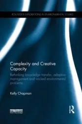 Complexity and Creative Capacity - Kelly Chapman