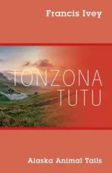 Tonzona Tutu - Ivey Francis