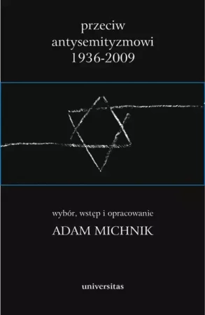 eBook Przeciw antysemityzmowi 1936-2009 - Adam Michnik