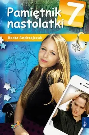 Pamiętnik nastolatki 7 - Beata Andrzejczuk - Beata Andrzejczuk