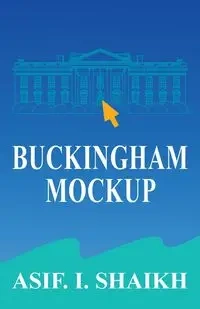 Buckingham Mockup - Shaikh Asif I.