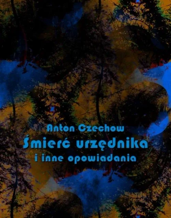 eBook Śmierć urzędnika i inne opowiadania - Anton Czechow mobi epub