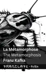 La Métamorphose / The Metamorphosis - Kafka Franz