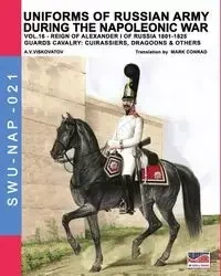 Uniforms of Russian army during the Napoleonic war vol.16 - Viskovatov Aleksandr Vasilevich