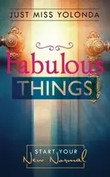 Fabulous Things - Miss Yolonda Just