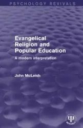 Evangelical Religion and Popular Education - John McLeish