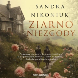 audiobook Ziarno niezgody - Sandra Nikoniuk