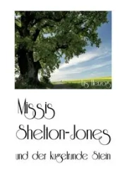Missis Shelton-Jones - Herzog Urs