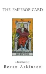 The Emperor Card - Atkinson Bevan