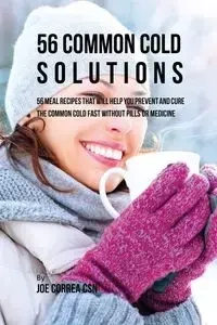 56 Common Cold Dessert Solutions - Joe Correa