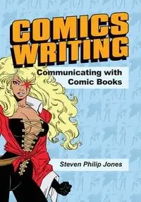 Comics Writing - Steven Philip Jones