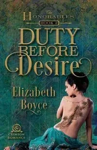 Duty Before Desire - Boyce Elizabeth