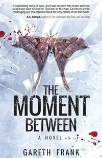 The Moment Between - Frank Gareth