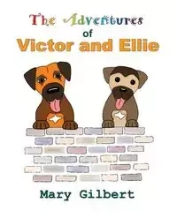 The Adventures of Victor and Ellie - Gilbert Mary