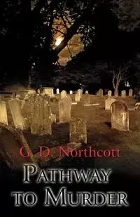 Pathway to Murder - Northcott G. D.