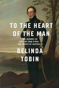 To The Heart of The Man - Belinda Tobin