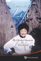 PASSION FOR LIFE - CHENG-WEN WU & CHWAN-WEN LIU