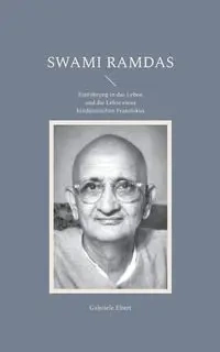 Swami Ramdas - Gabriele Ebert
