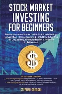 Stock Market Investing  for Beginners - Stephen Satoshi