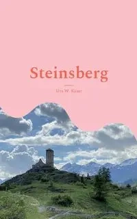 Steinsberg - Käser Urs W.