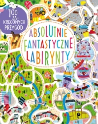 Absolutnie fantastyczne labirynty - praca zbiorowa