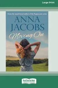 Moving On [Standard Large Print] - Anna Jacobs