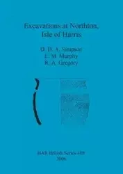 Excavations at Northton, Isle of Harris - Simpson D. D. A.