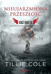 Nieujarzmiona przeszłość. Kaci Hadesa - Tillie Cole