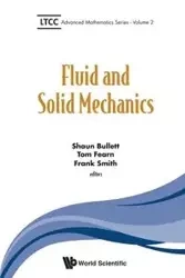 FLUID AND SOLID MECHANICS - SHAUN TOM BULLETT FEARN & FRANK SMITH