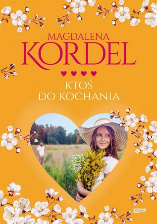 Ktoś do kochania - Magdalena Kordel