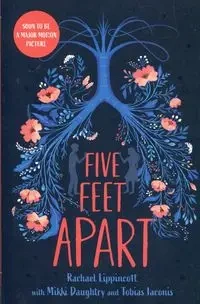 Five Feet Apart - Rachael By (author)  Lippincott, Mikki By (author)  Daughtry, Tobias By (author)  Iaconis