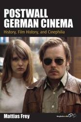 Postwall German Cinema - Frey Mattias