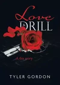 Love & Drill - Gordon Tyler