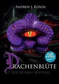 Drachenblüte - Andrew J. Ronin