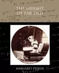 The Hermit of Far End - Margaret Pedler